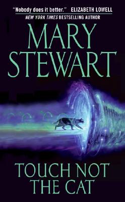 Touch Not the Cat -- Mary Stewart, Mass Market Paperbound