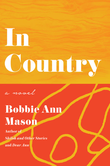 In Country -- Bobbie Ann Mason, Paperback