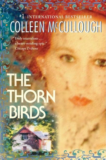 The Thorn Birds -- Colleen McCullough, Paperback