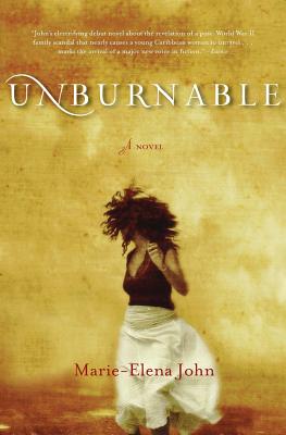 Unburnable by John, Marie-Elena