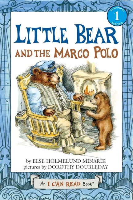 Little Bear and the Marco Polo by Minarik, Else Holmelund