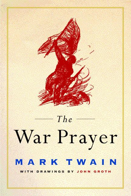 The War Prayer -- Mark Twain, Paperback