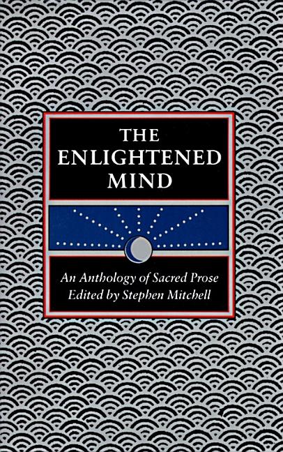 The Enlightened Mind -- Stephen Mitchell, Paperback