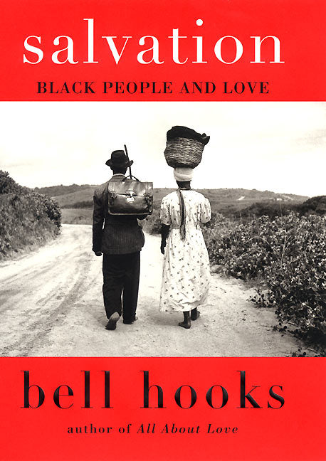 Salvation: Black People and Love -- Bell Hooks, Paperback