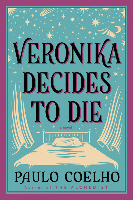Veronika Decides to Die: A Novel of Redemption by Coelho, Paulo