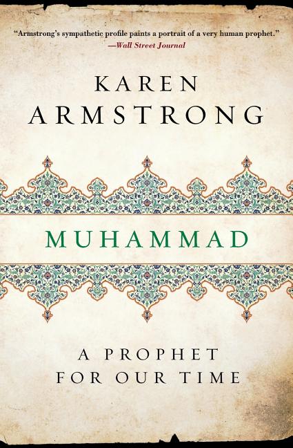 Muhammad: A Prophet for Our Time -- Karen Keishin Armstrong, Paperback