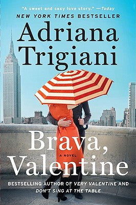 Brava, Valentine -- Adriana Trigiani, Paperback