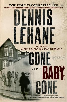 Gone, Baby, Gone -- Dennis Lehane, Paperback