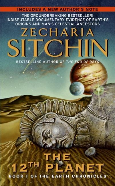 12th Planet: Book I of the Earth Chronicles by Sitchin, Zecharia