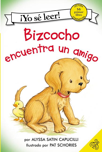 Bizcocho Encuentra Un Amigo: Biscuit Finds a Friend (Spanish Edition) -- Alyssa Satin Capucilli, Paperback