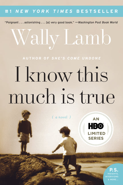 I Know This Much Is True -- Wally Lamb, Paperback