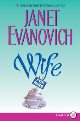 Wife for Hire -- Janet Evanovich, Paperback