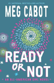 Ready or Not: An All-American Girl Novel by Cabot, Meg