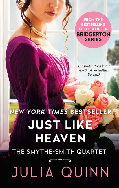 Just Like Heaven: A Smythe-Smith Quartet -- Julia Quinn, Mass Market Paperbound