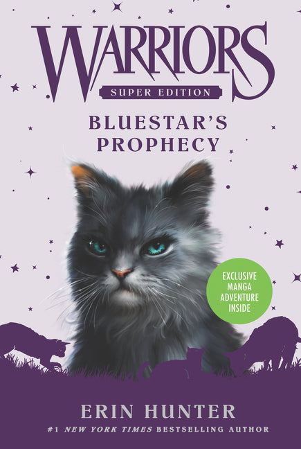 Warriors Super Edition: Bluestar's Prophecy -- Erin Hunter, Paperback