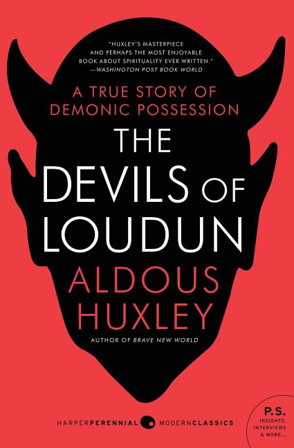 The Devils of Loudun -- Aldous Huxley, Paperback