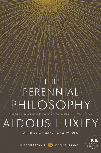 The Perennial Philosophy -- Aldous Huxley, Paperback
