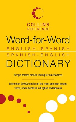 Word-For-Word English-Spanish Spanish-English Dictionary -- None, Paperback