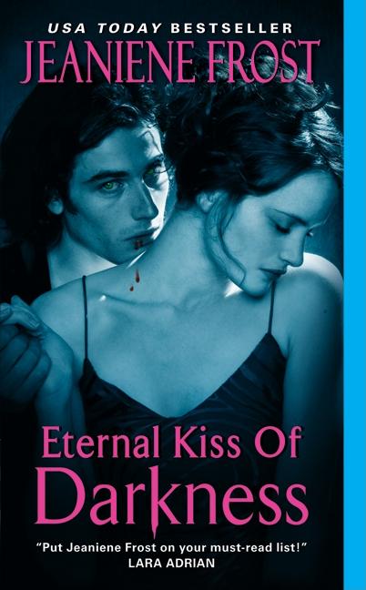 Eternal Kiss of Darkness -- Jeaniene Frost, Mass Market Paperbound