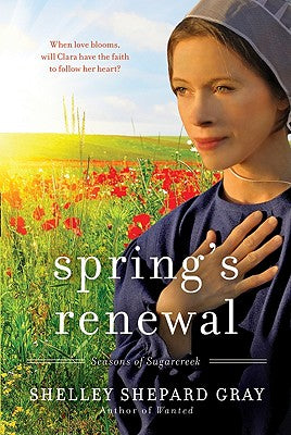Spring's Renewal by Gray, Shelley Shepard