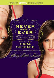 Lying Game #2: Never Have I Ever, The by Shepard, Sara