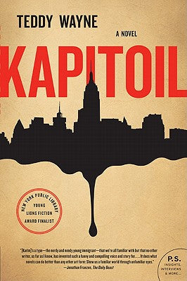 Kapitoil -- Teddy Wayne, Paperback