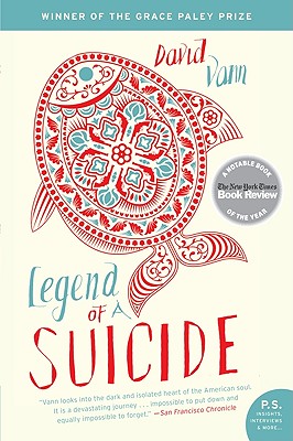 Legend of a Suicide by Vann, David