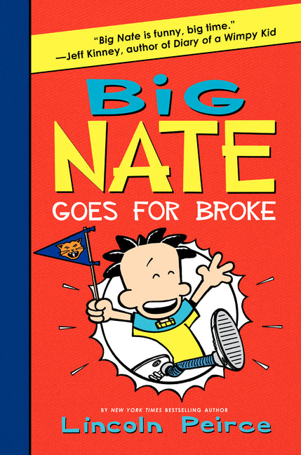 Big Nate Goes for Broke -- Lincoln Peirce, Hardcover