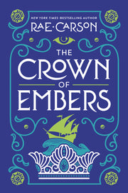 The Crown of Embers by Carson, Rae