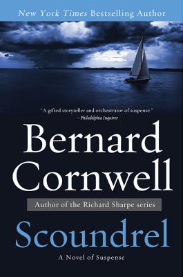 Scoundrel -- Bernard Cornwell, Paperback