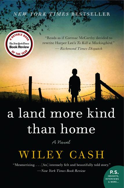 A Land More Kind Than Home -- Wiley Cash, Paperback