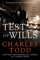 A Test of Wills -- Charles Todd, Paperback