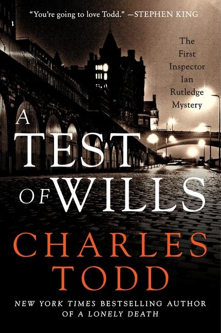 A Test of Wills -- Charles Todd, Paperback