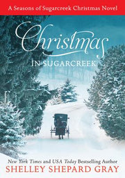 Christmas in Sugarcreek by Gray, Shelley Shepard