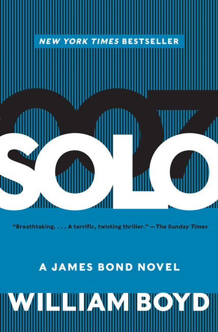 Solo -- William Boyd, Paperback
