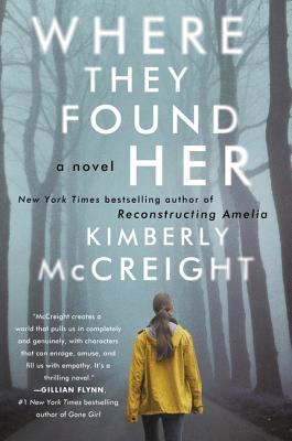 Where They Found Her by McCreight, Kimberly