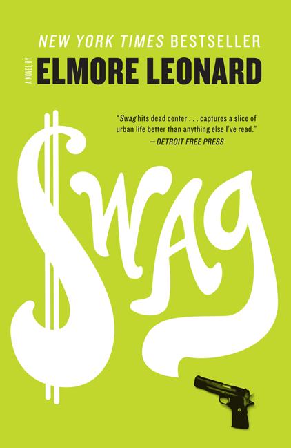 Swag -- Elmore Leonard, Paperback