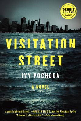 Visitation Street -- Ivy Pochoda, Paperback
