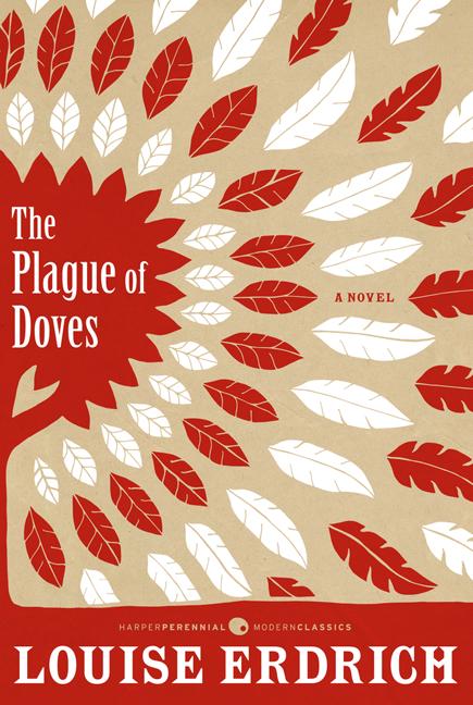 The Plague of Doves -- Louise Erdrich, Paperback