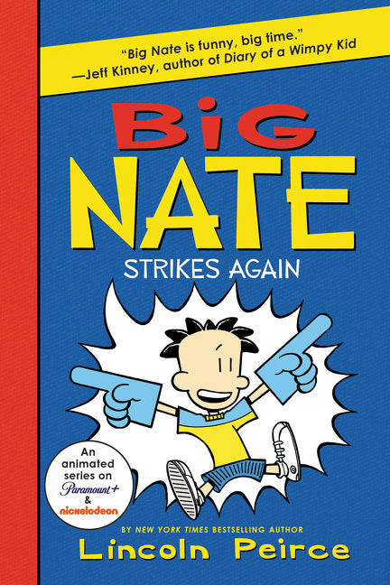 Big Nate Strikes Again by Peirce, Lincoln