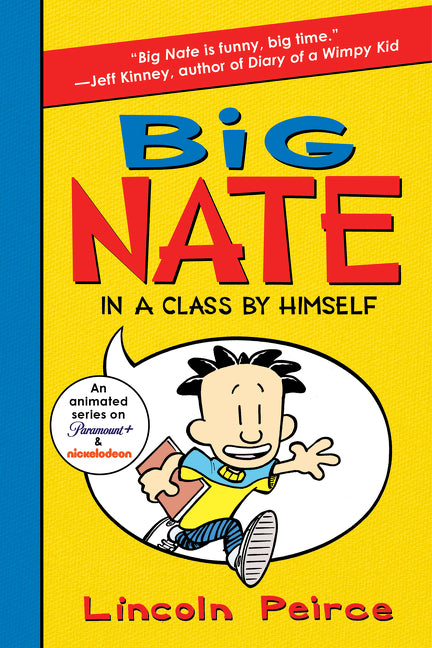 Big Nate: In a Class by Himself -- Lincoln Peirce, Paperback