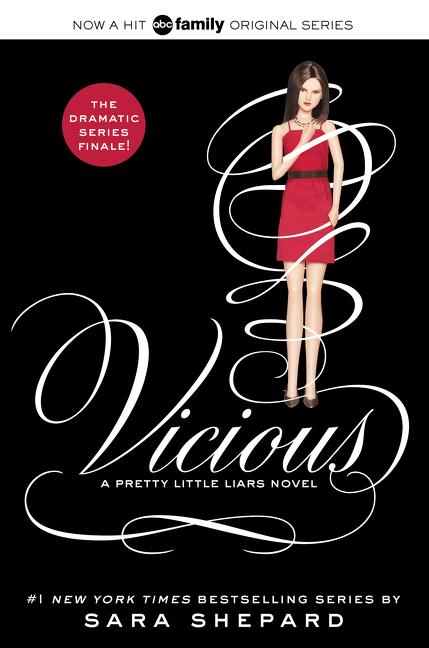 Pretty Little Liars #16: Vicious -- Sara Shepard, Paperback