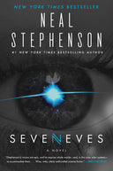Seveneves -- Neal Stephenson, Paperback