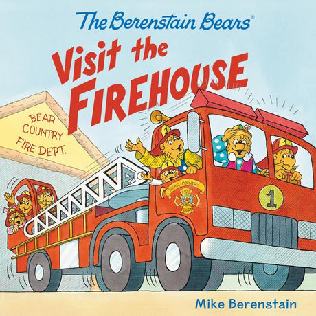 The Berenstain Bears Visit the Firehouse -- Mike Berenstain, Paperback