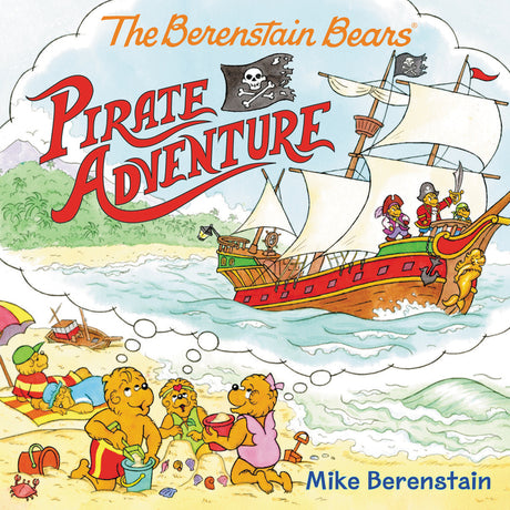 The Berenstain Bears Pirate Adventure -- Mike Berenstain, Paperback
