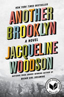 Another Brooklyn -- Jacqueline Woodson, Paperback
