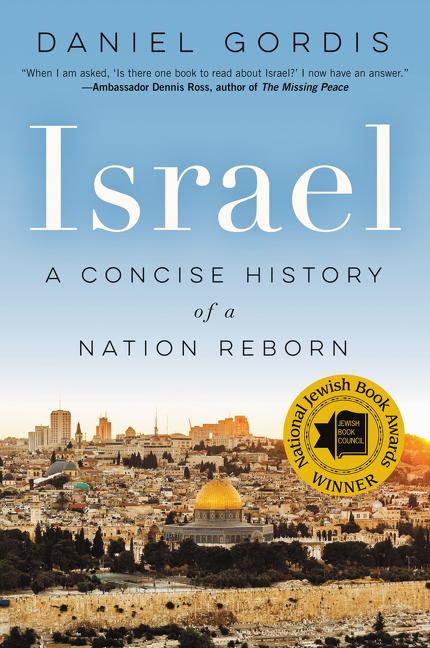 Israel: A Concise History of a Nation Reborn -- Daniel Gordis, Paperback