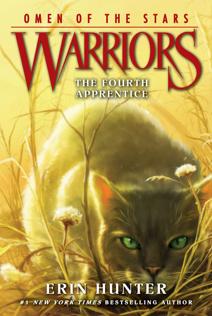Warriors: Omen of the Stars #1: The Fourth Apprentice -- Erin Hunter, Paperback