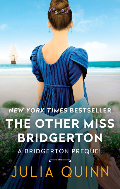 The Other Miss Bridgerton: A Bridgerton Prequel -- Julia Quinn, Mass Market Paperbound