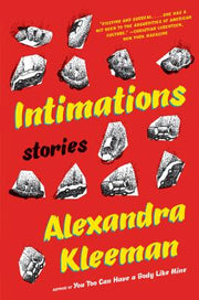 Intimations by Kleeman, Alexandra
